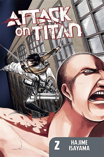 Isayama H. Attack On Titan. Volume 2