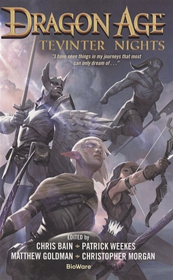 Weekes P. Dragon Age - Tevinter Nights gelinas b dragon age the world of thedas volume 2