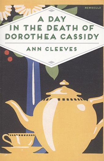 Cleeves A. A Day in the Death of Dorothea Cass 