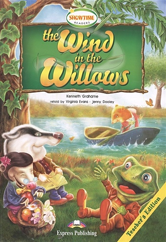Grahame K. The Wind in the Willows. Teacher s Edition toad виниловая пластинка toad state of grace