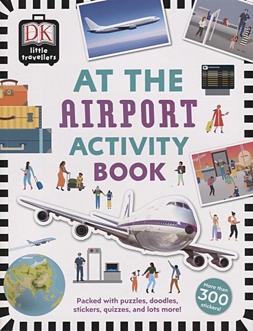 Hilton H. (ред.) At the Airport Activity Book. More than 300 Stickers scratch away activity book super cool