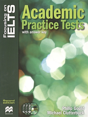 Gould P., Clutterbuck M. Focusing on IELTS. Academic Practice Tests (with answer key) (+3CD) sahutoglu aida ielts games and activities speaking and writing