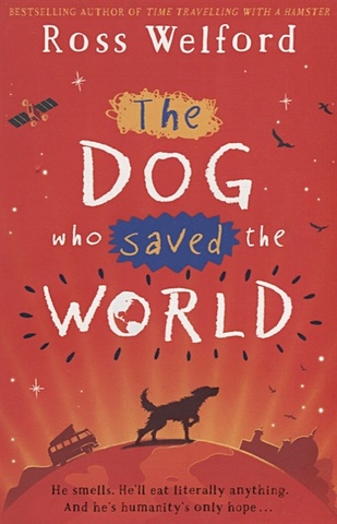 Welford R. The Dog Who Saved the World where s mr dog
