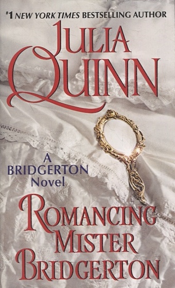 Quinn J. Romancing Mister Bridgerton quinn julia bridgerton romancing mr bridgerton