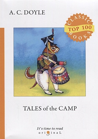 foreign language book tales of the camp рассказы из кэмпа на английском языке doyle a c Doyle A. Tales of the Camp = Рассказы из кэмпа: на англ.яз