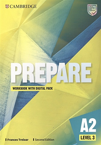 Treloar F. Prepare. A2. Level 3. Workbook with Digital Pack. Second Edition levy meredith interactive level 3 workbook with downloadable audio