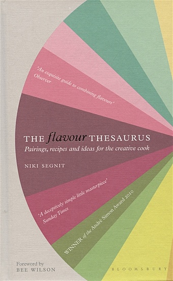 Segnit N. Flavour Thesaurus segnit niki the flavour thesaurus more flavours plant led pairings recipes and ideas for cooks