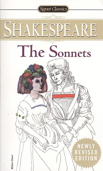 Shakespeare W. The Sonnets. With New and Updated Critical Essays and a Revised Bibliography