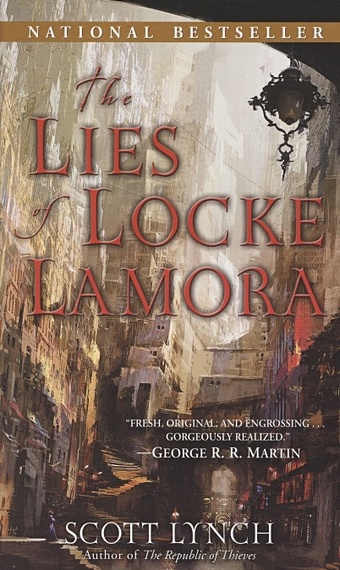 Lynch S. The Lies of Locke Lamora omerta city of gangsters the con artist