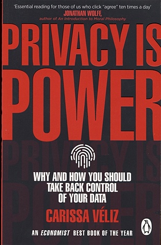 veliz c privacy is power Veliz C. Privacy is Power. Why and How You Should Take Back Control of Your Data