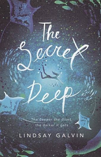 Galvin L. The Secret Deep the secret deep