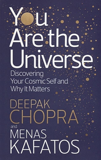 цена Chopra D. You Are the Universe