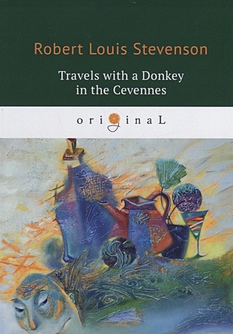 Stevenson R. Travels with a Donkey in the Cevennes = Путешествия с ослом: на англ.яз r l stevenson the rajah s diamond