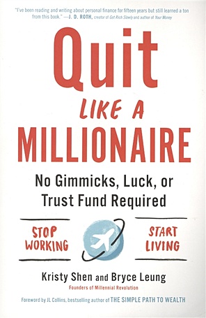 Shen K., Leung B. Quit Like a Millionaire. No Gimmicks, Luck, or Trust Fund Required tony wood the commercial real estate tsunami a survival guide for lenders owners buyers and brokers