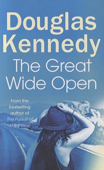 Kennedy D. The Great Wide Open