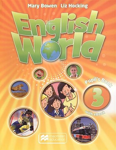 Bowen M., Hocking L. English World 3 Pupil s Book +eBook Pk (+CD) (книга на английском языке) пенал косметичка best in the world
