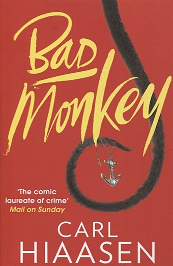 Hiaasen C. Bad Monkey allegedly