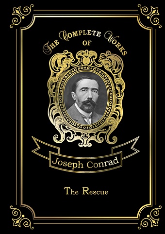 Конрад Джозеф The Rescue = Спасение: на англ.яз