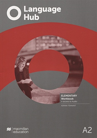 Tennant A. Language Hub A2. Elementary. Workbook (+access to Audio) 