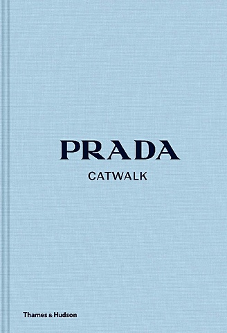 цена Prada Catwalk: The Complete Collections