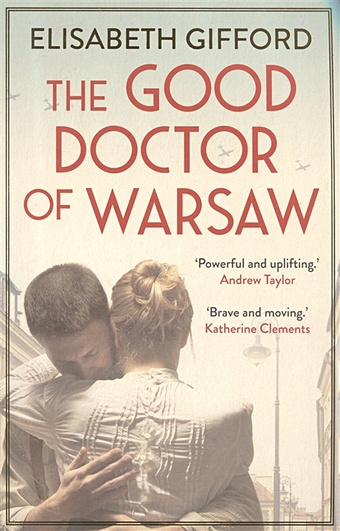 цена Gifford E. The Good Doctor of Warsaw
