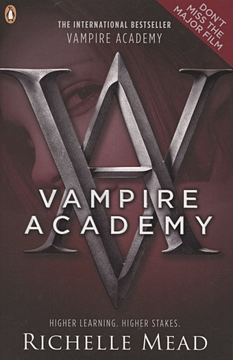 the mortal immortal Mead R. Vampire Academy. Book 1