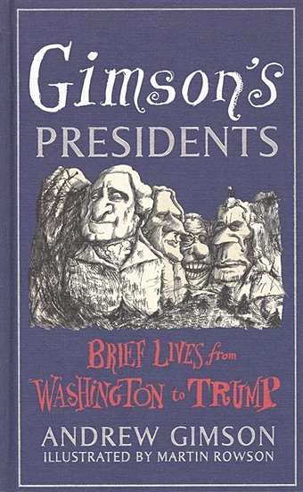 Gimson A. Gimson s Presidents lincoln child the forgotten room