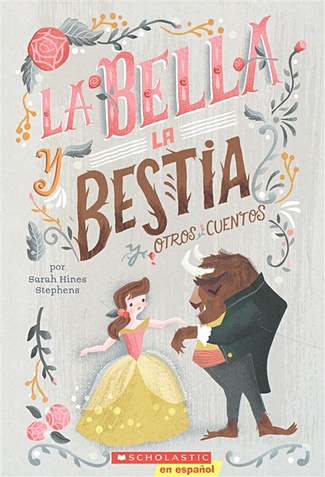 Stephens Sarah Hines La Bella y La Bestia y Otros Cuentos chejov anton los mejores cuentos