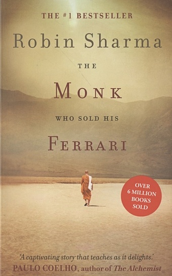 Sharma R. The Monk Who Sold his Ferrari the monk who sold his ferrari