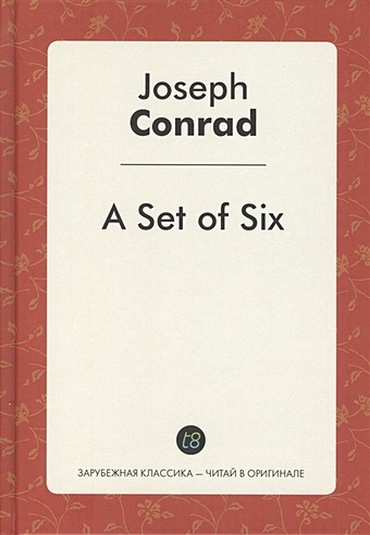 Conrad J. A Set of Six conrad j a set of six набор из шести роман на англ яз