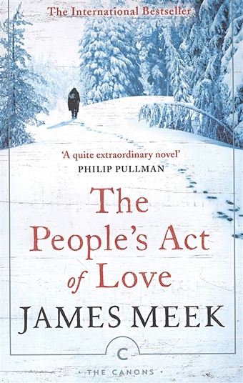 Meek J. The Peoples Act Of Love wolmar christian to the edge of the world the story of the trans siberian railway