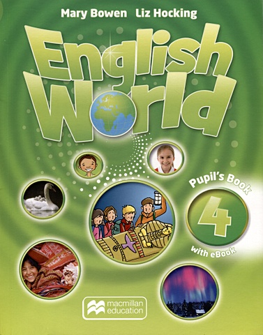 Bowen M., Hocking L. English World 4. Pupils Book with eBook пенал косметичка best in the world