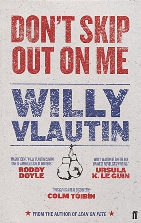 Willy Vlautin Don t Skip Out on Me 