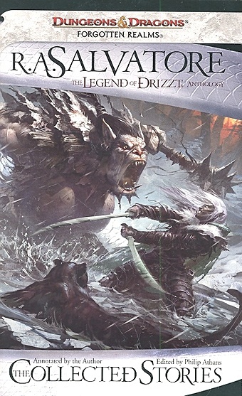 Salvatore R. The Collected Stories / The Legend of DRIZZT Anthology (мягк). Salvatore R. (ВБС Логистик) salvatore r timeless