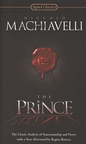 Machiavelli N. The Prince politics is…