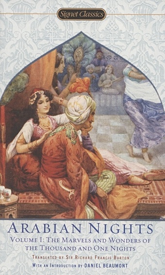 Burton R. (пер.) The Arabian Nights. Volume 1. The Marvels and Wonders of the Thousand and One Nights ali baba and the forty thieves