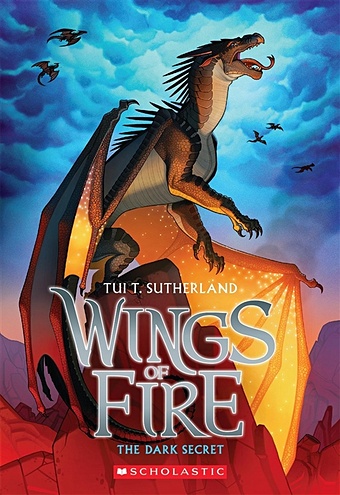 Sutherland T. Wings of Fire. Book 4. Dark Secret sutherland t wings of fire book 9 talons of power
