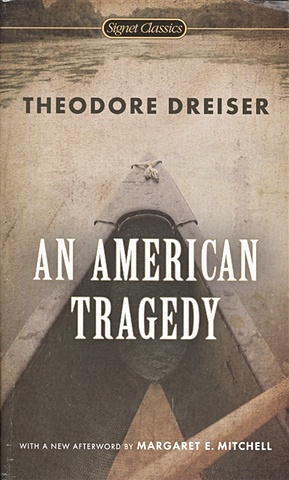 Dreiser T. An American Tragedy theodore dreiser an american tragedy 3