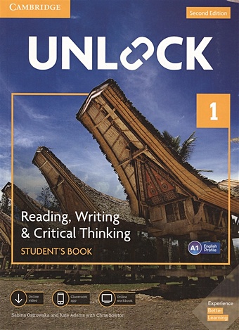 Ostrowska S., Adams K., Sowton Ch. Unlock. Level 1. Reading, Writing & Critical Thinking. Student`S Book. English Profile A1 martin cohen critical thinking skills for dummies