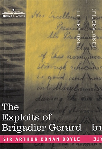 Doyle A. The Exploits of Brigadier Gerard блэк холли how the king of elfhame learned to hate stories