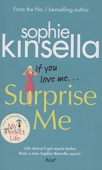 Kinsella S. Surprise Me beharrie therese faye jennifer forbes emily unexpected surprises their surprise gift