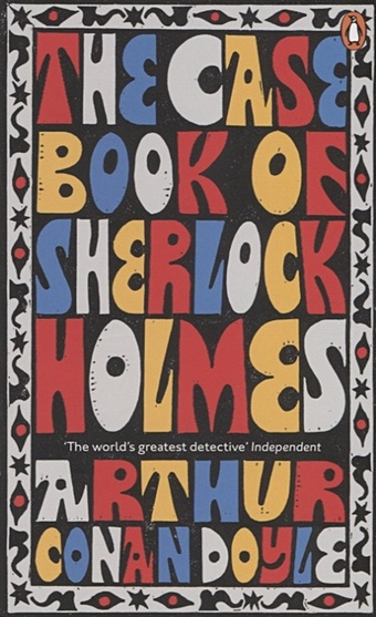 цена Doyle A. The Case-Book of Sherlock Holmes