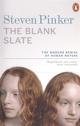 Pinker S. The Blank Slate pinker steven the blank slate the modern denial of human nature