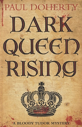 Doherty P. Dark Queen Rising доуэрти пол dark queen rising