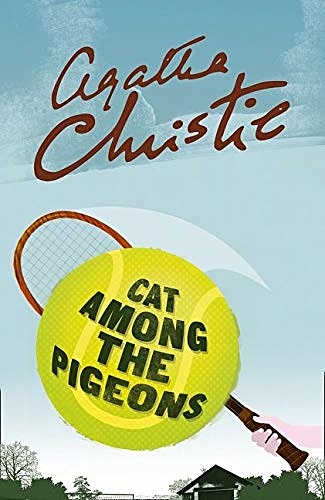 Christie A. Cat Among the Pigeons weston kate murder on a school night