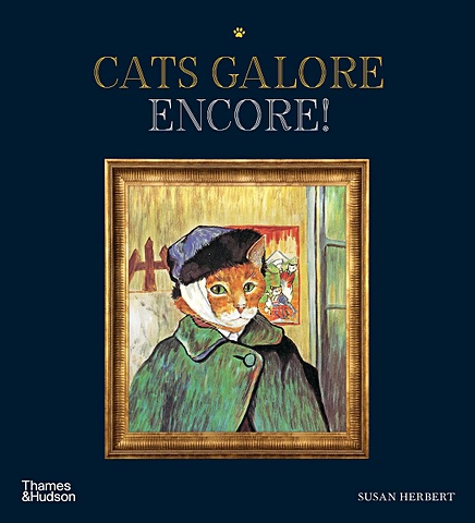 Герберт С. More Cats Galore Encore: A New Compendium of Cultured Cats лукассон т cat portraits of eighty eight cats