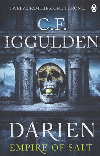 Iggulden C. Darien: Twelve Families hocking a the lost city