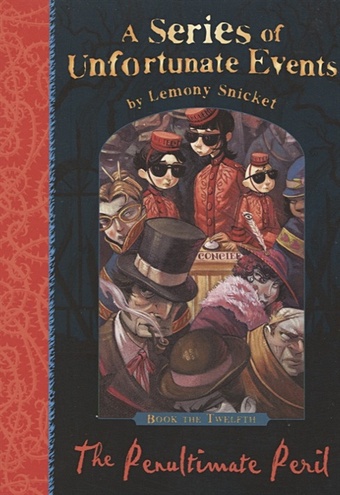 Snicket L. The Penultimate Peril snicket l the austere academy