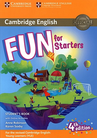 Robinson A., Saxby K. Fun for Starters. Students Book with Online Activities with Audio gear jolene gear robert cambridge preparation for the toefl test cd