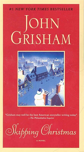 Grisham J. Skipping Christmas / (мягк). Grisham J. (ВБС Логистик)